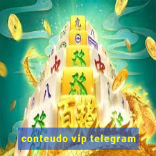 conteudo vip telegram